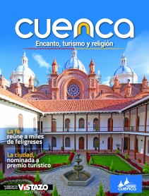 Cuenca: encanto, turismo y religión