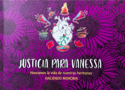 Portada del libro Justicia para Vanessa que narra cronológicamente la historia de varias mujeres víctimas de femi(ni)cidio en Ecuador.