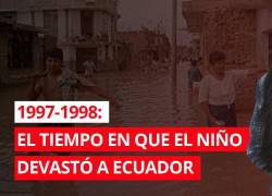 VIDEO | Así golpeó el Fenómeno de El Niño a Ecuador en 1997 - 1998