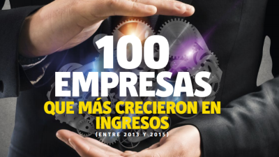 100 empresas que m&aacute;s crecieron en ingresos