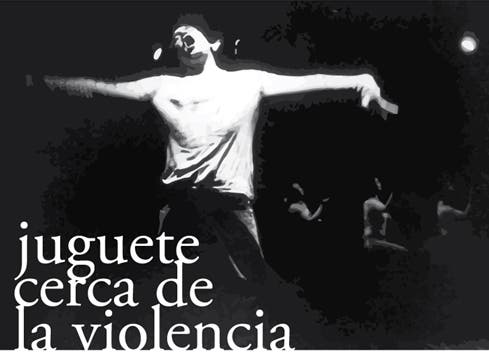 &quot;Juguete cerca de la violencia&quot;