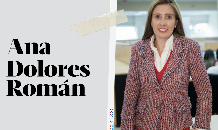 Mujeres al poder: Ana Dolores Román