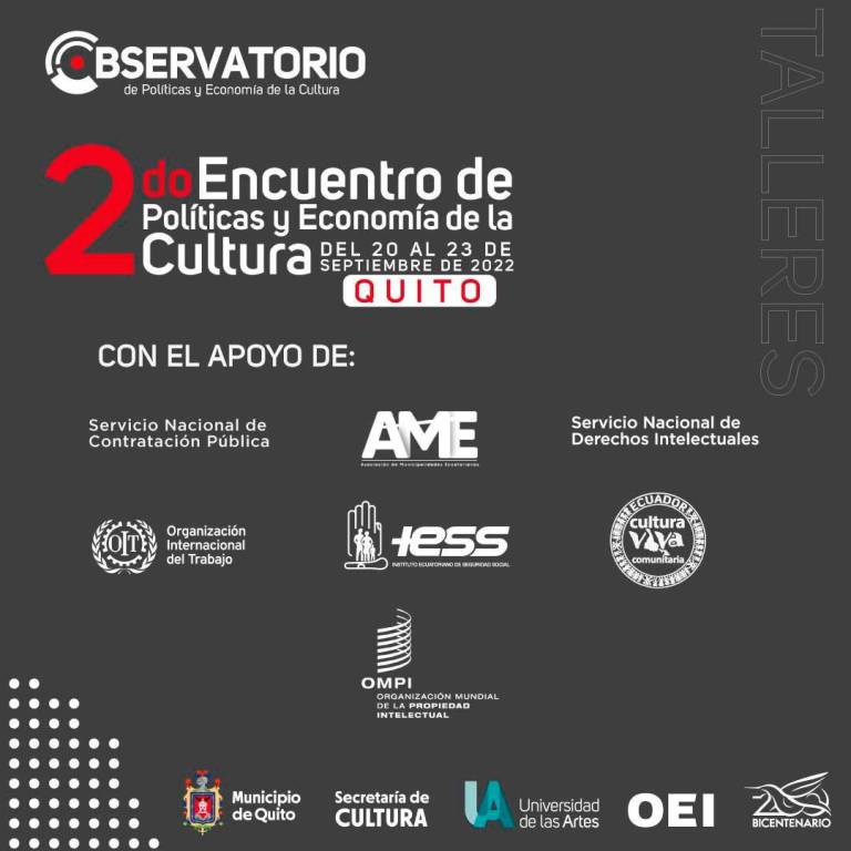 $!En Quito se desarrollará el 2do Encuentro de Políticas y Economía de la Cultura