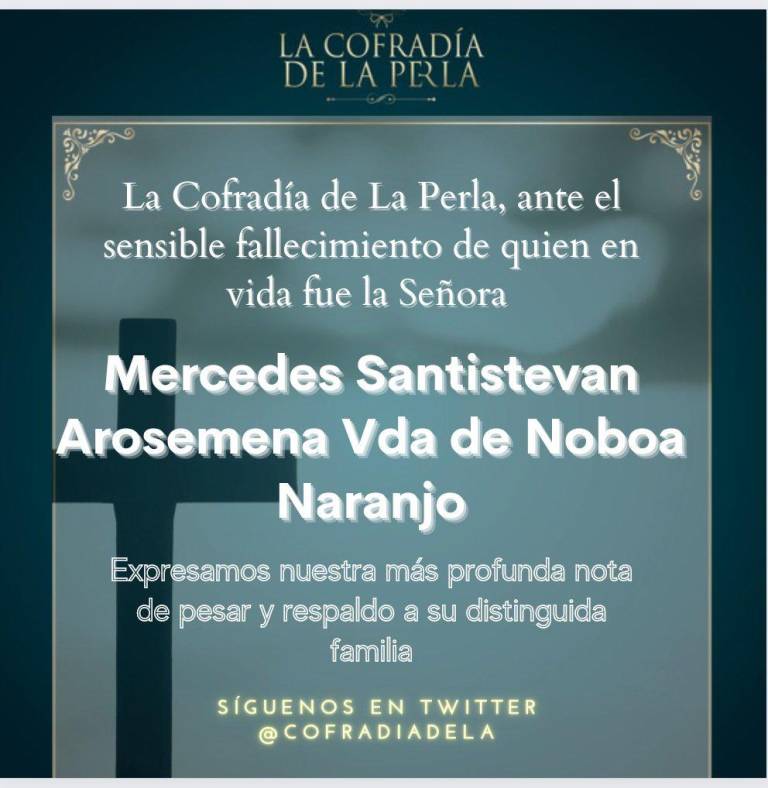 $!Fallece Mercedes Santistevan Arosemena, viuda del empresario Luis Noboa Naranjo
