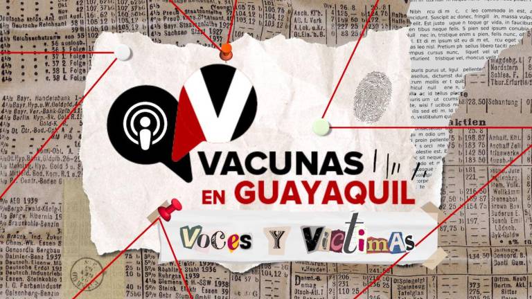 Vacunas en Guayaquil: voces y víctimas