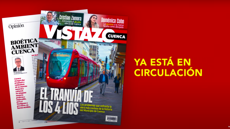 Revista Vistazo estrena su edición exclusiva para Cuenca con los temas políticos y sociales del momento