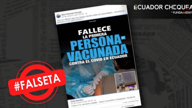 FALSO que Ecuador registre muertes a causa de la vacuna contra la COVID-19